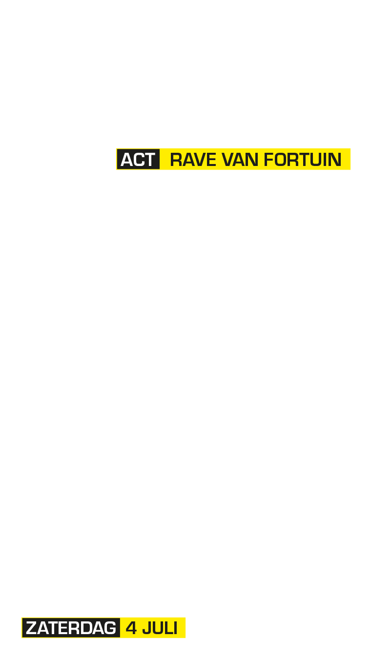 Rave van Fortuin